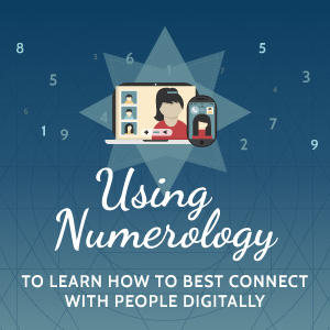 Use Daily Numerology Calculations to Best Connect With People Digitally