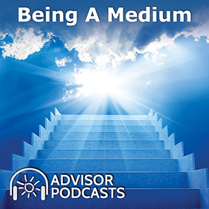 Develop Your Psychic Abilities Podcast Series: Being a Medium by Psychic Ricky