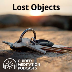 Lost Objects Guided Meditation Podcast by Psychic Amber
