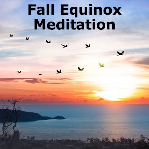 Time to Push the Reset Button - Fall Equinox Meditation by Psychic Jenna
