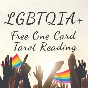 LGBTQIA+ Free One Card Tarot Reading